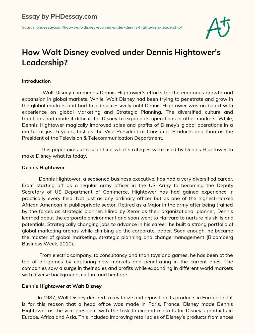 How Walt Disney evolved under Dennis Hightower’s Leadership? essay
