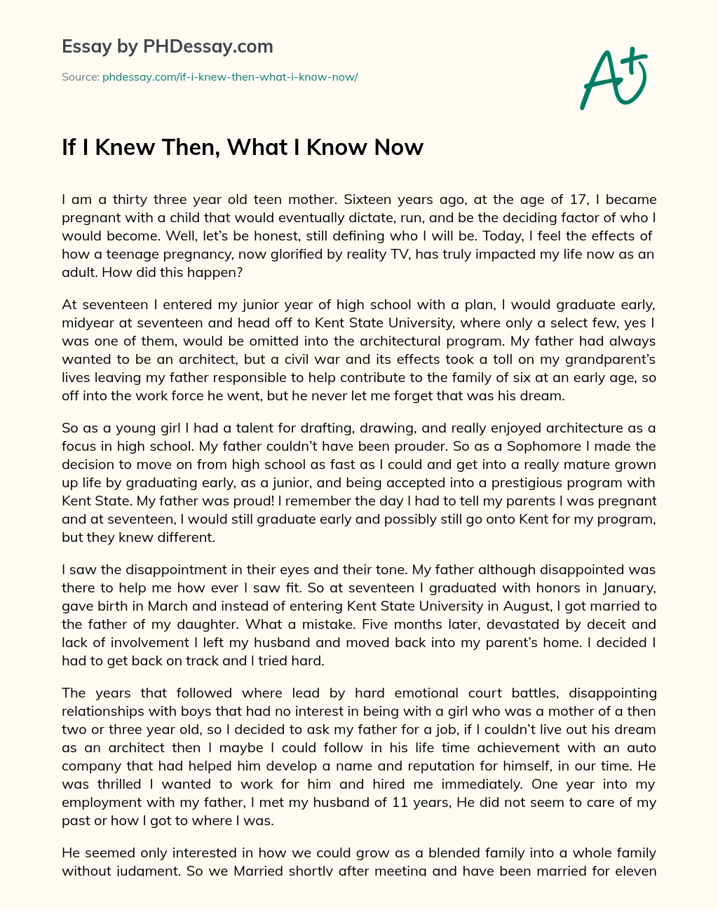 If I Knew Then, What I Know Now essay