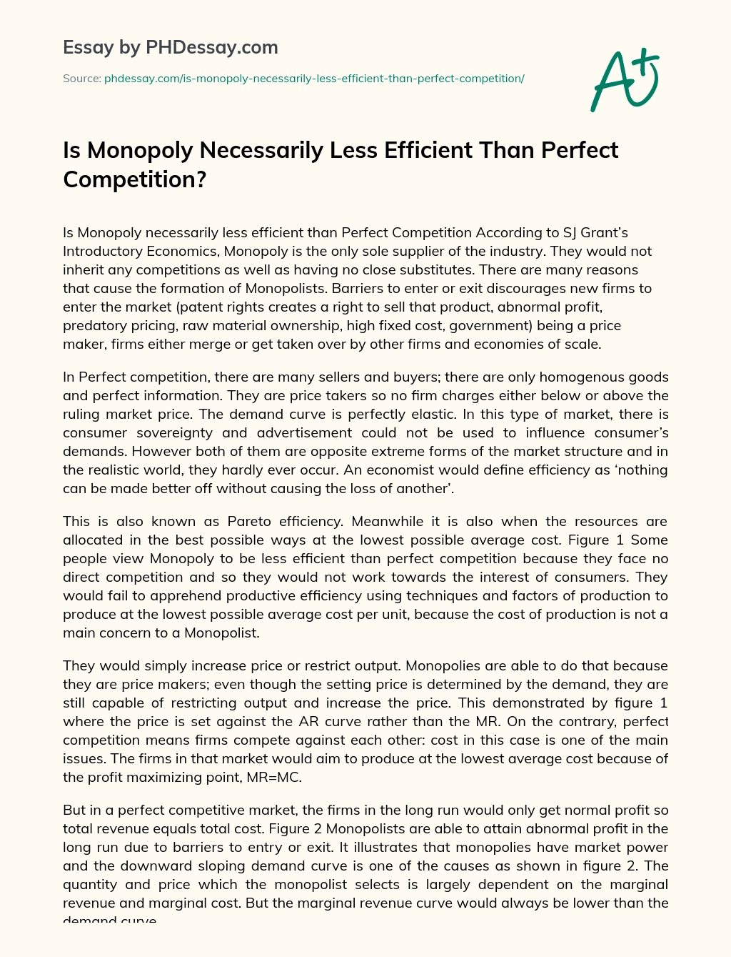 Is Monopoly Necessarily Less Efficient Than Perfect Competition? essay