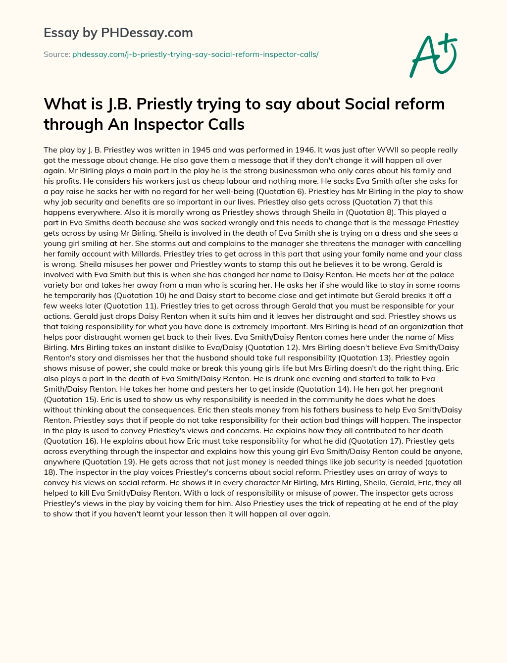 What is J.B. Priestly trying to say about Social reform through An Inspector Calls essay