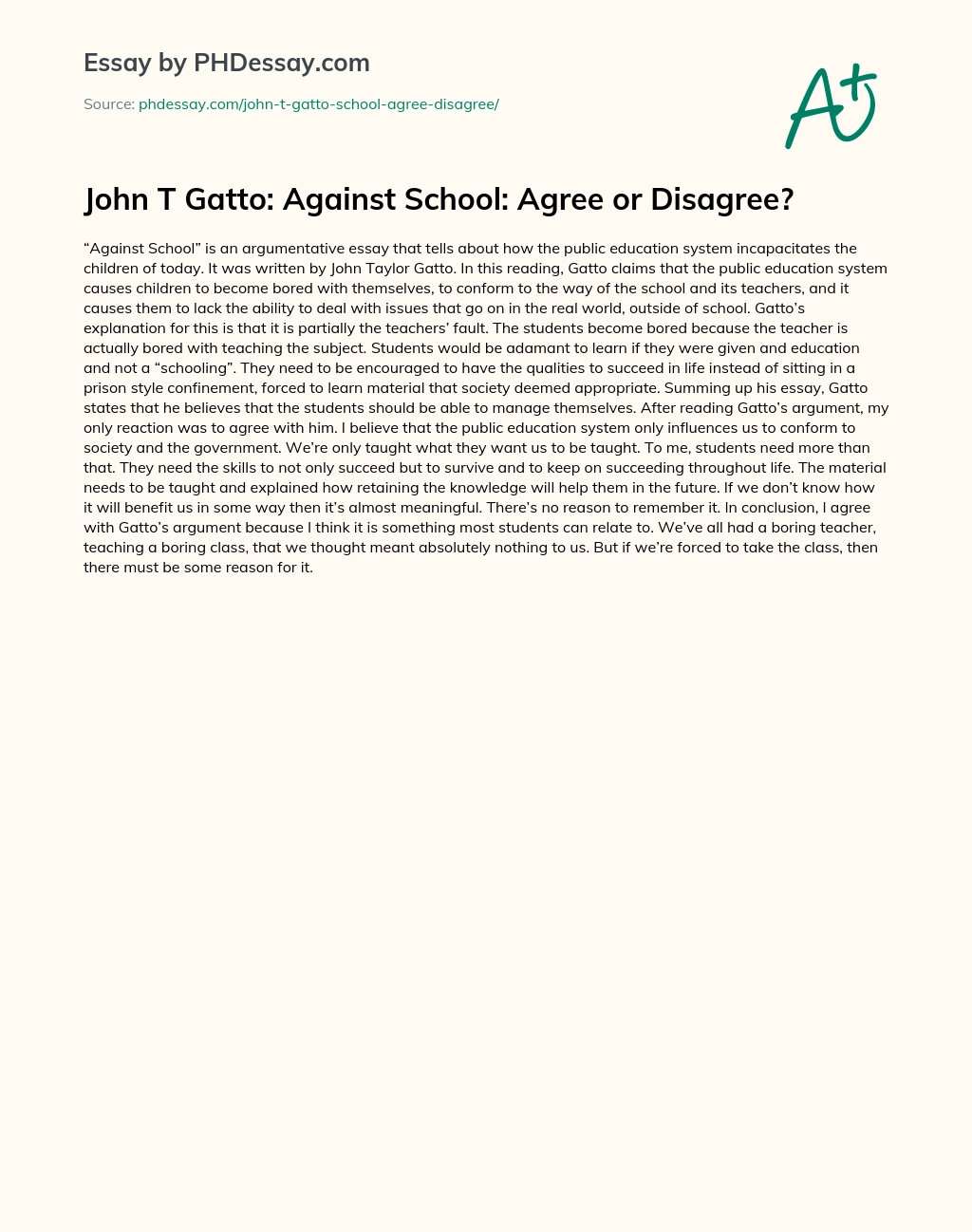 John T Gatto: Against School: Agree or Disagree? essay