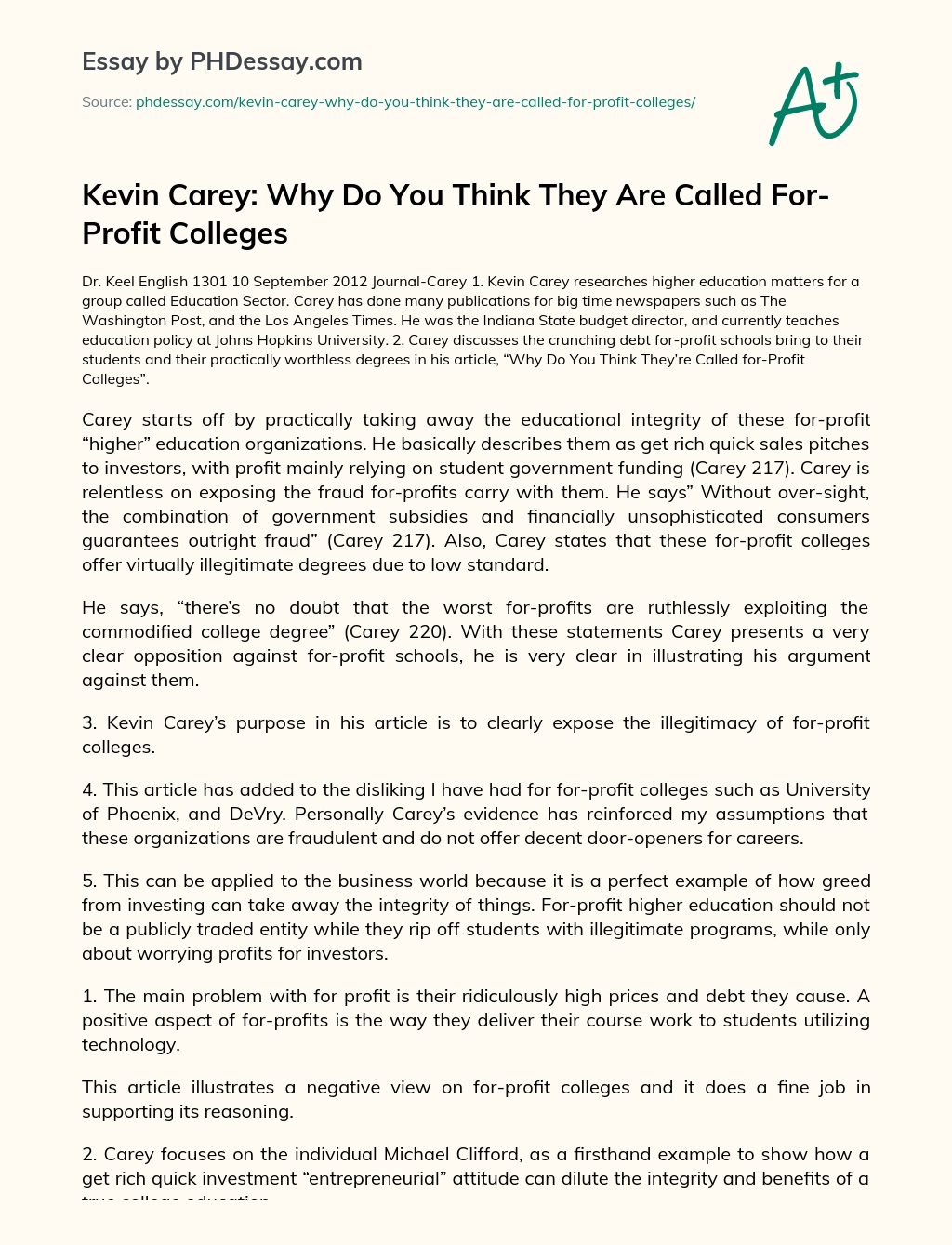 Kevin Carey: Why Do You Think They Are Called For-Profit Colleges essay