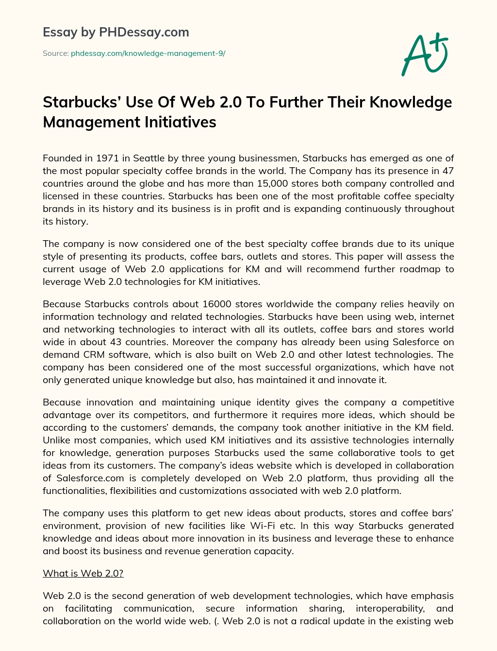 Starbucks’ Use Of Web 2.0 To Further Their Knowledge Management Initiatives essay