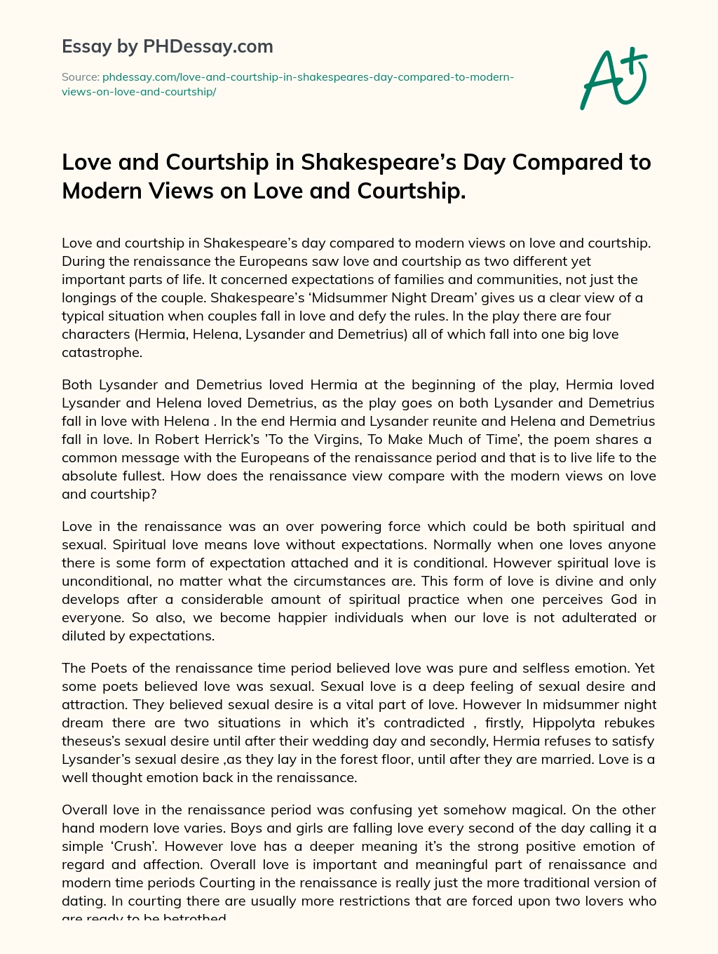 Love and Courtship in Shakespeare’s Day Compared to Modern Views on Love and Courtship. essay