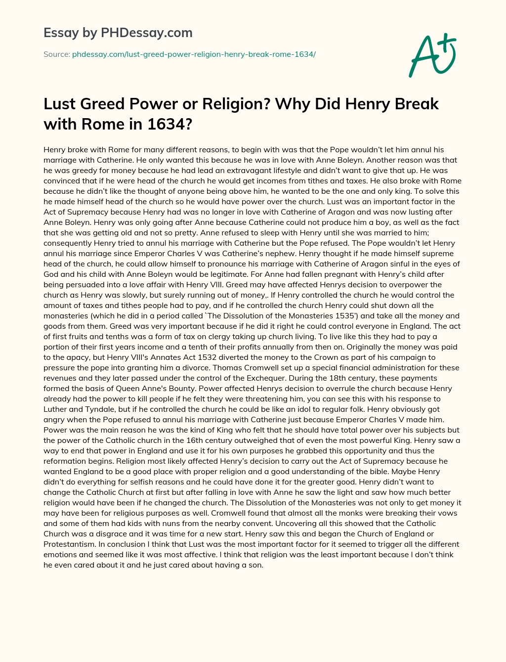 Lust Greed Power or Religion? Why Did Henry Break with Rome in 1634? essay