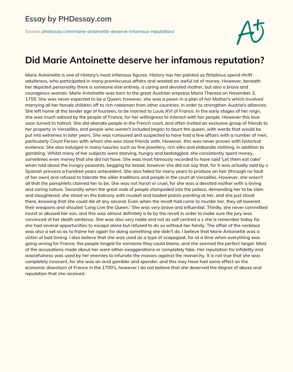 Did Marie Antoinette deserve her infamous reputation? essay
