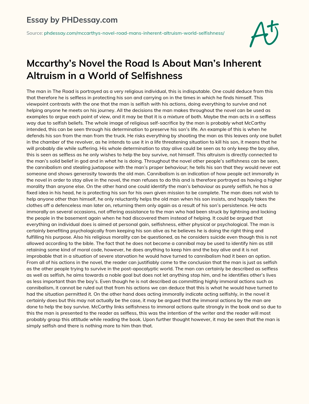 Mccarthy’s Novel the Road Is About Man’s Inherent Altruism in a World of Selfishness essay