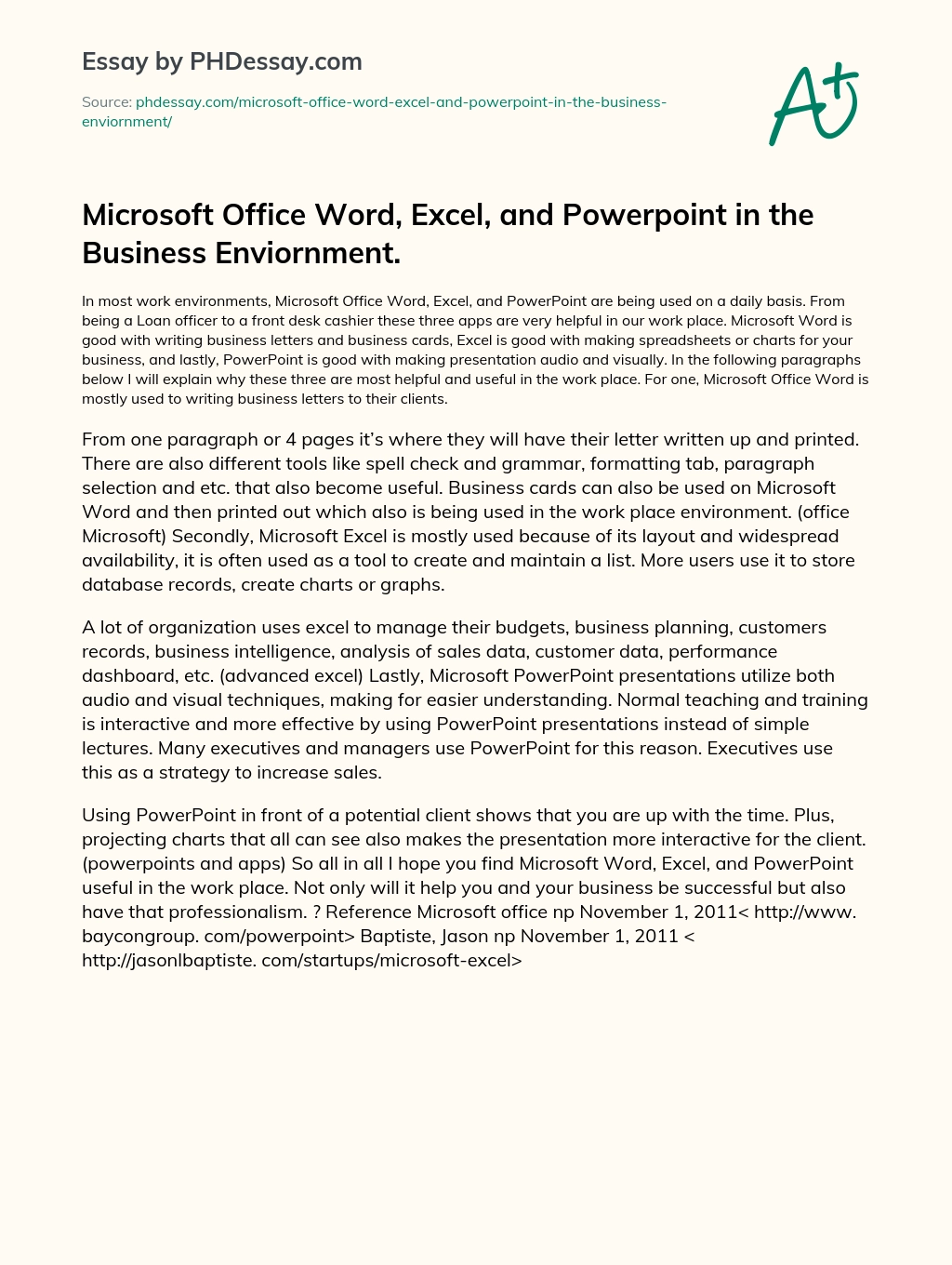 Microsoft Office Word, Excel, and Powerpoint in the Business Enviornment. essay