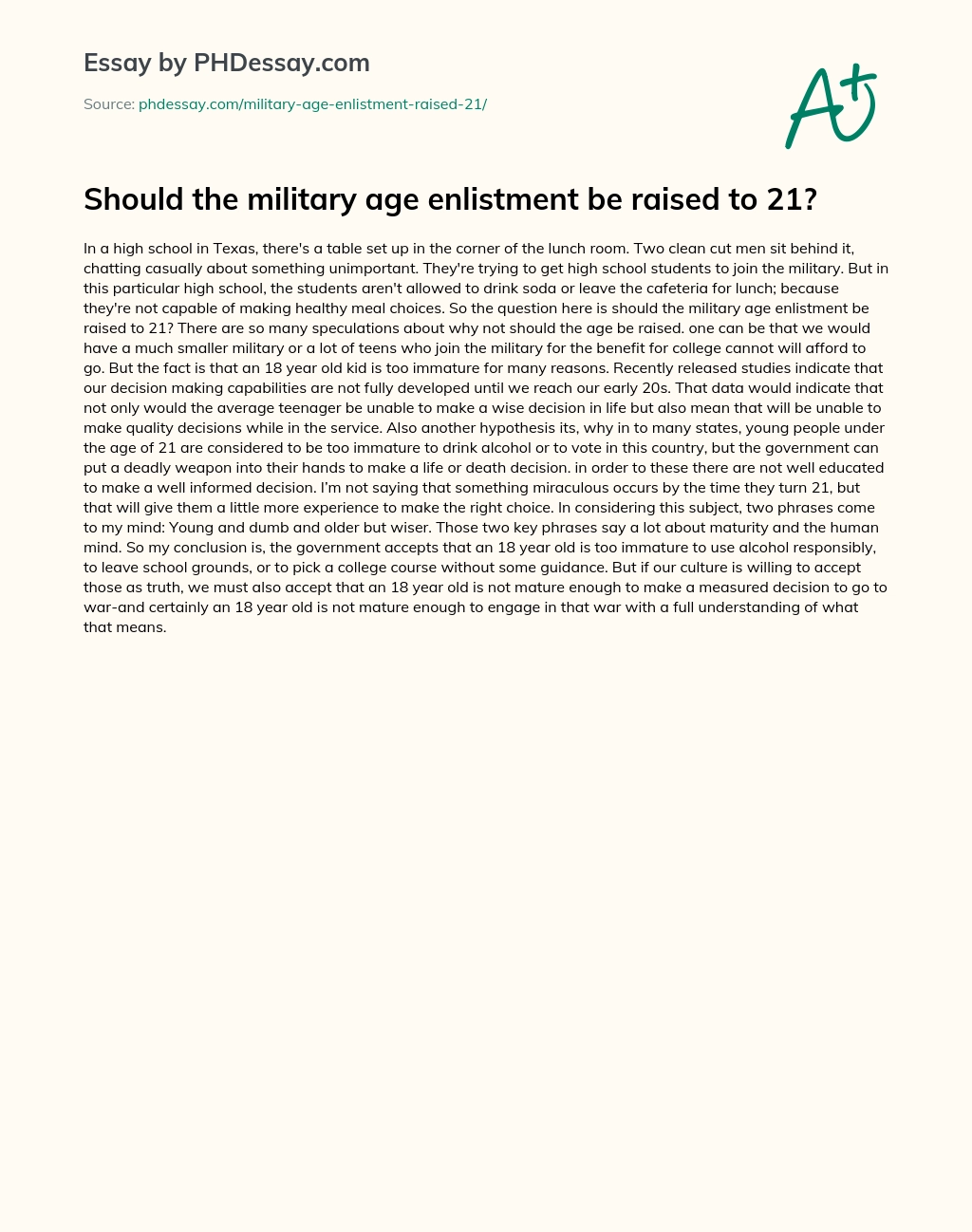 Should the military age enlistment be raised to 21? essay