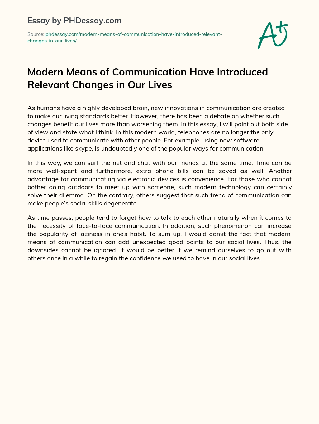 Modern Means of Communication Have Introduced Relevant Changes in Our Lives essay