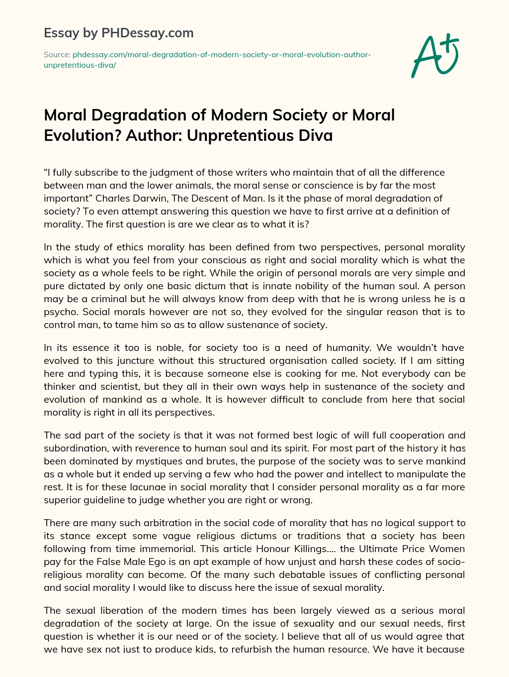 Moral Degradation of Modern Society or Moral Evolution? Author: Unpretentious Diva essay