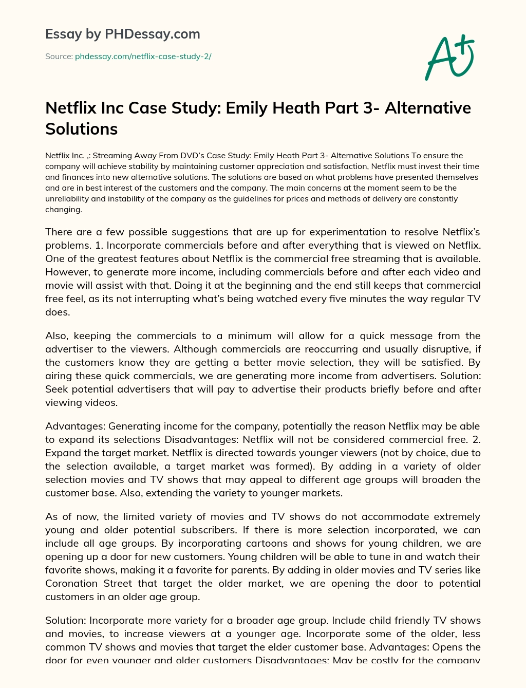 Netflix Inc Case Study: Emily Heath Part 3- Alternative Solutions essay