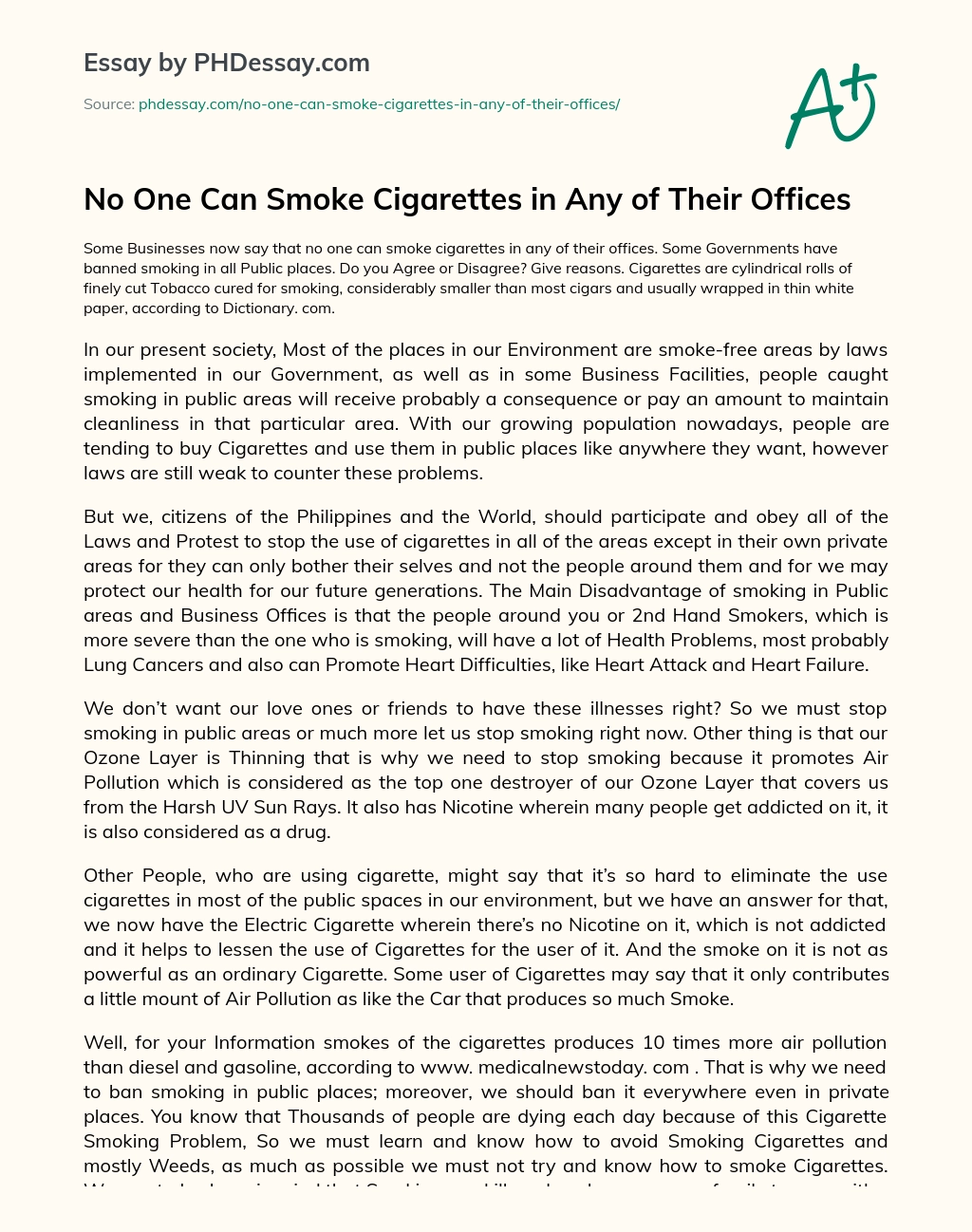 No One Can Smoke Cigarettes in Any of Their Offices essay