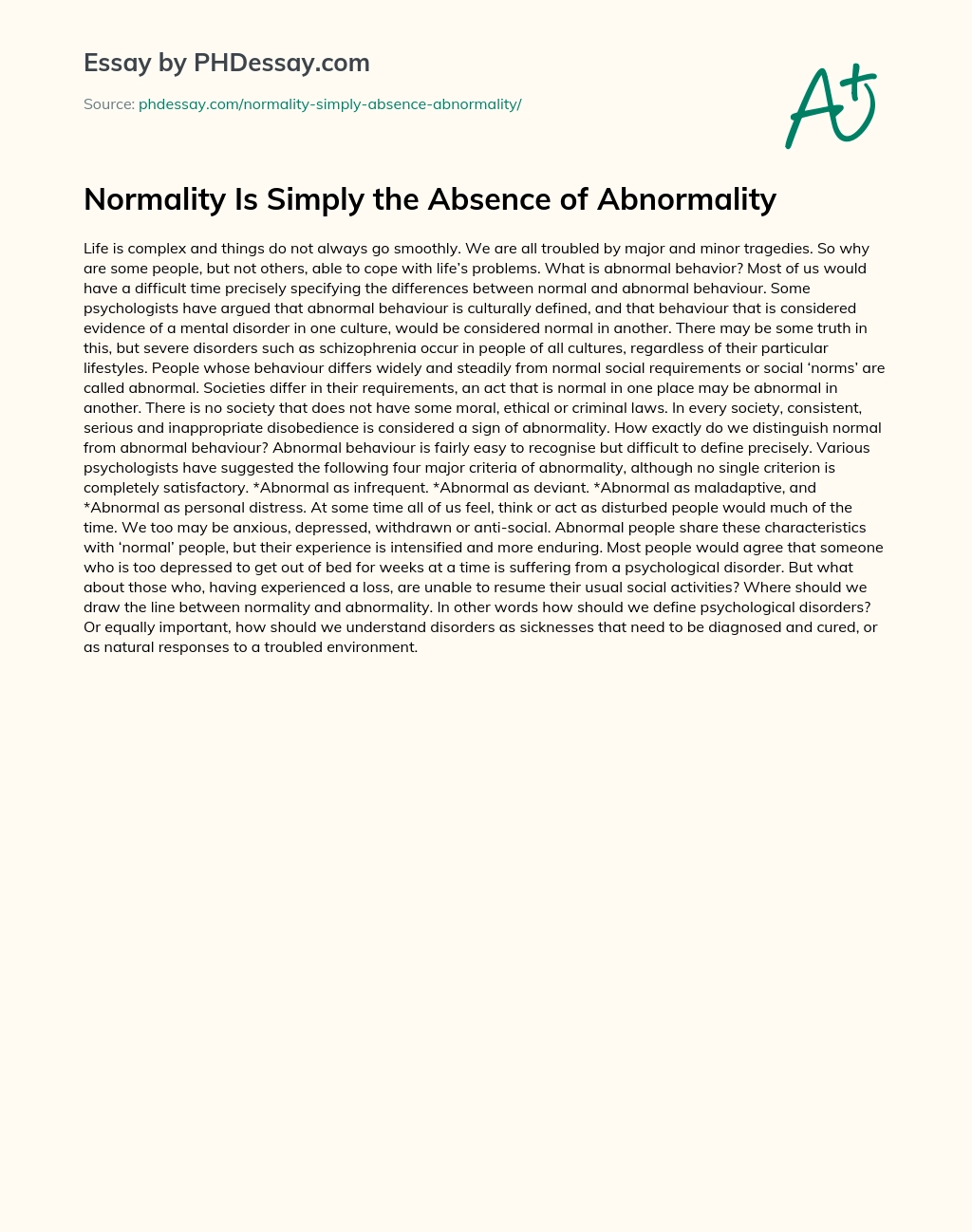 Normality Is Simply the Absence of Abnormality essay