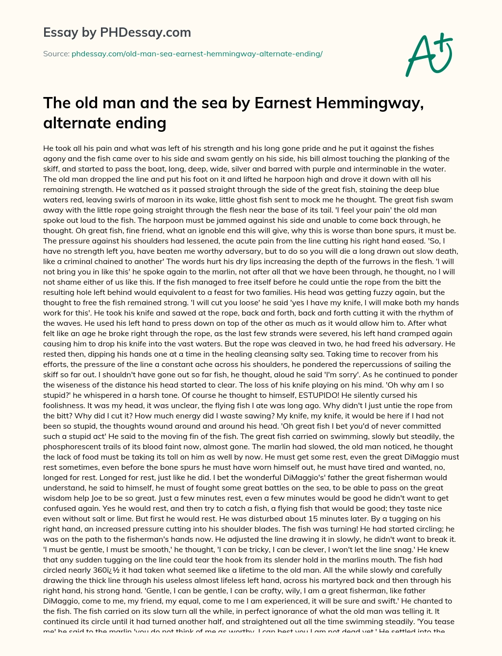 The old man and the sea by Earnest Hemmingway, alternate ending essay