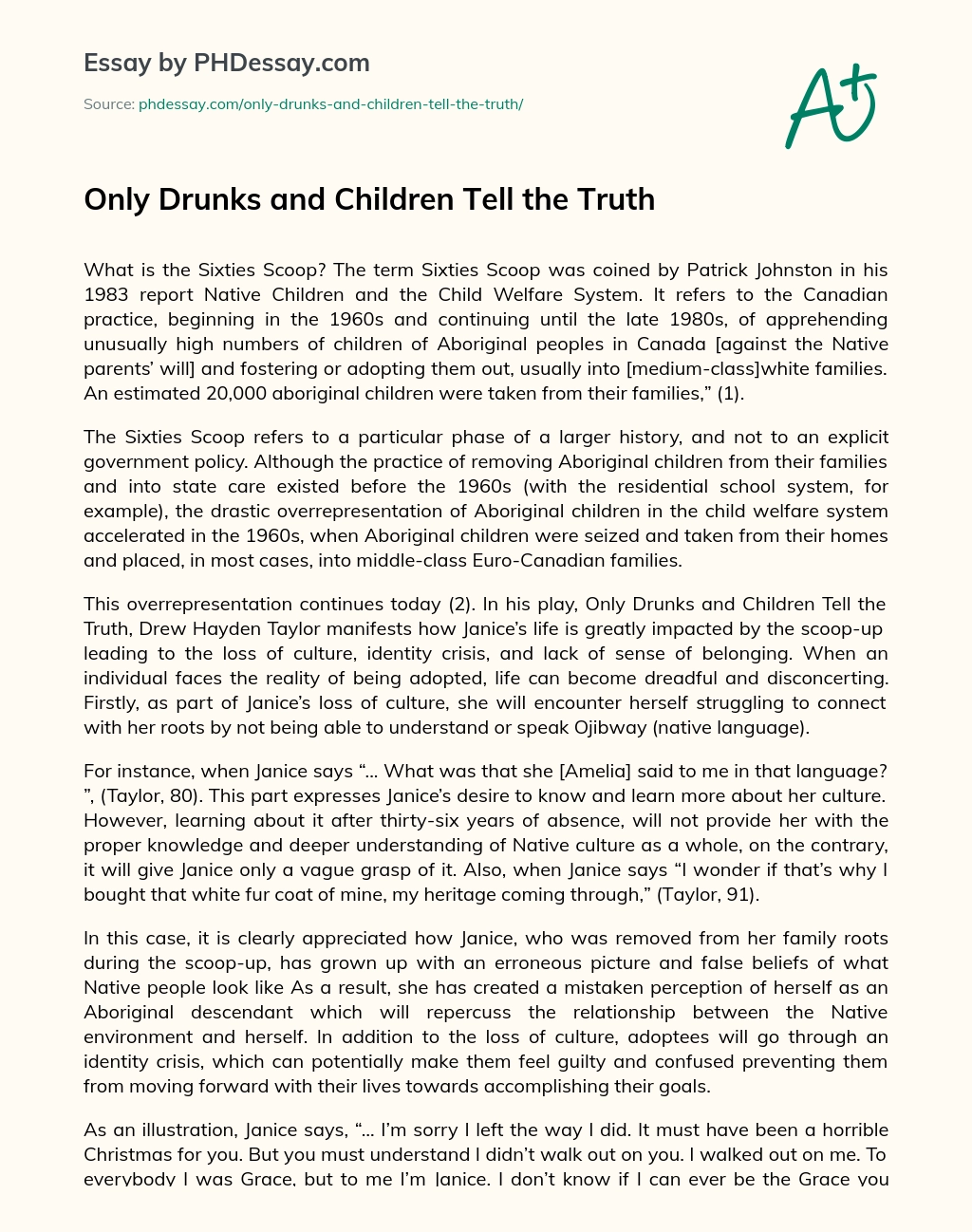 Only Drunks and Children Tell the Truth essay