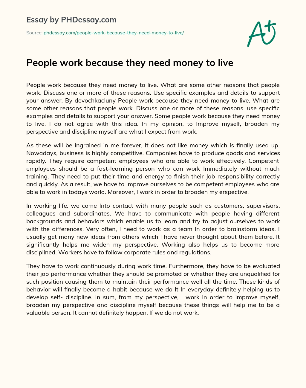 People work because they need money to live essay