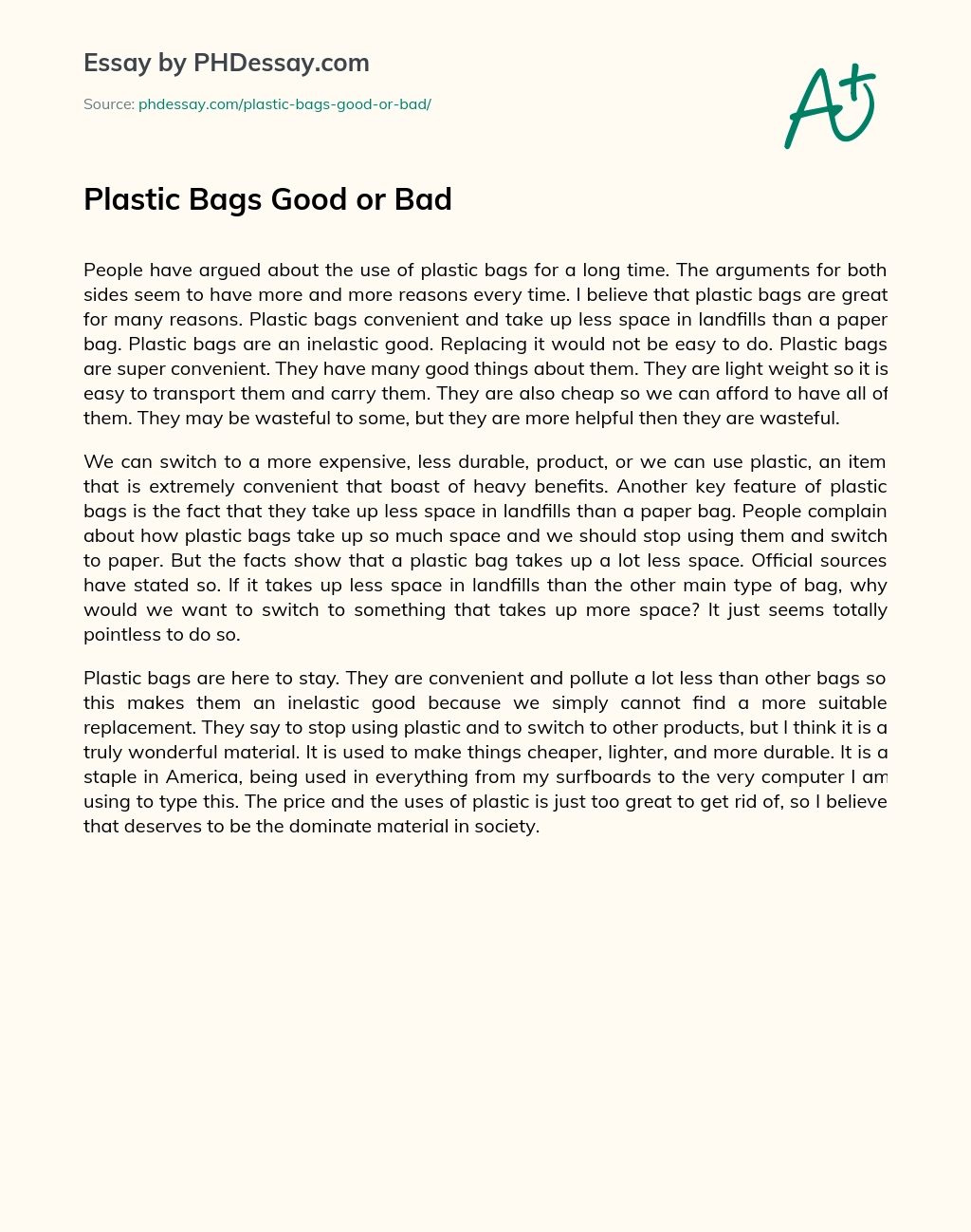 Plastic Bags Good or Bad essay