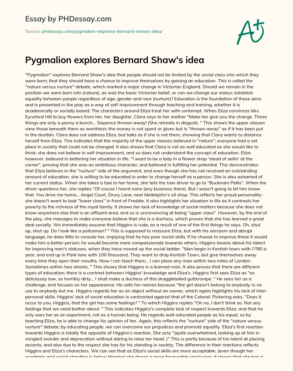 Pygmalion explores Bernard Shaw’s idea essay