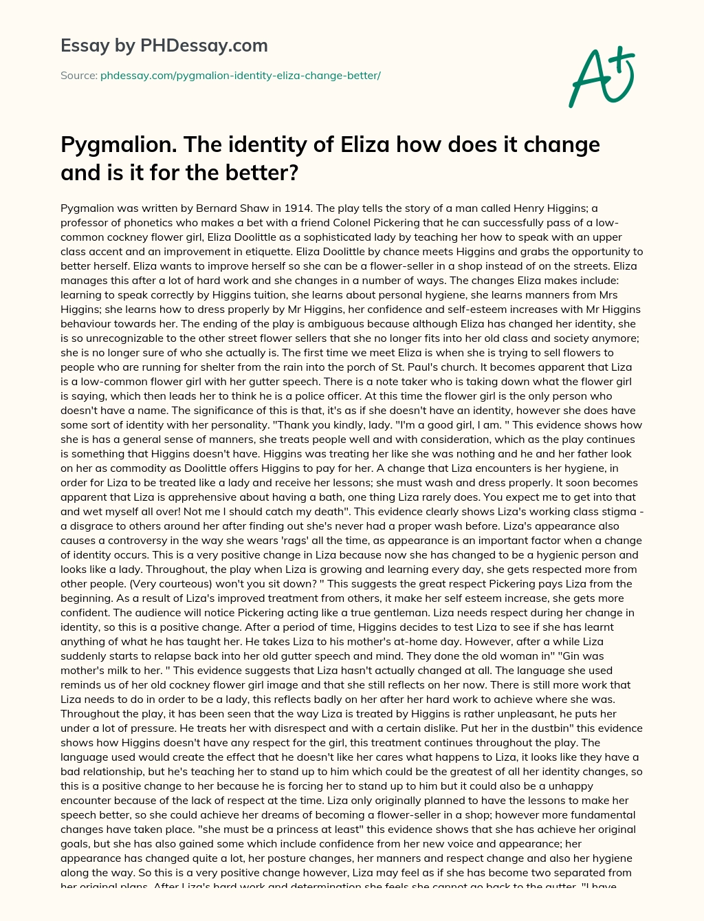 Pygmalion. The identity of Eliza how does it change and is it for the better? essay