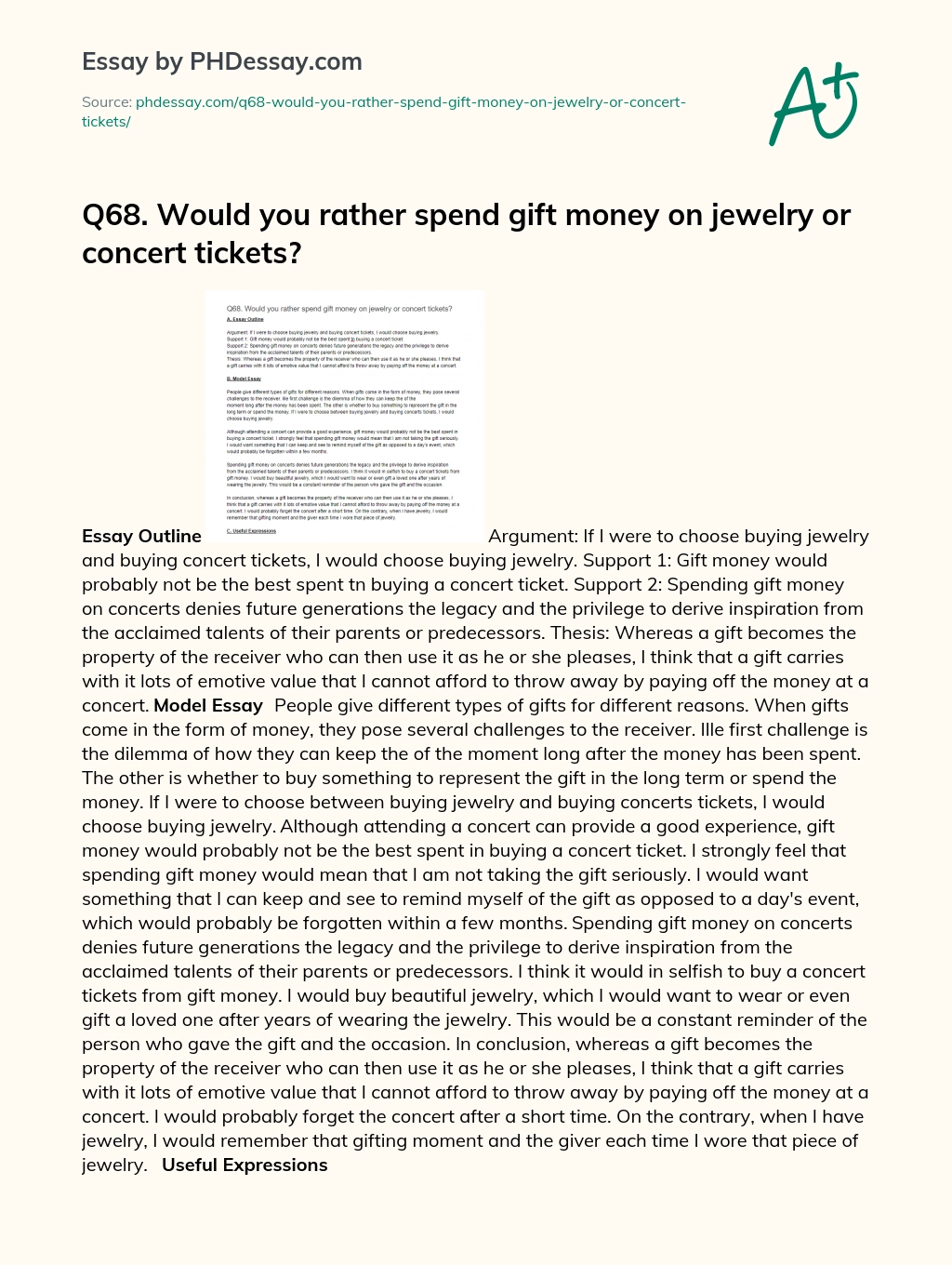 Q68. Would you rather spend gift money on jewelry or concert tickets? essay
