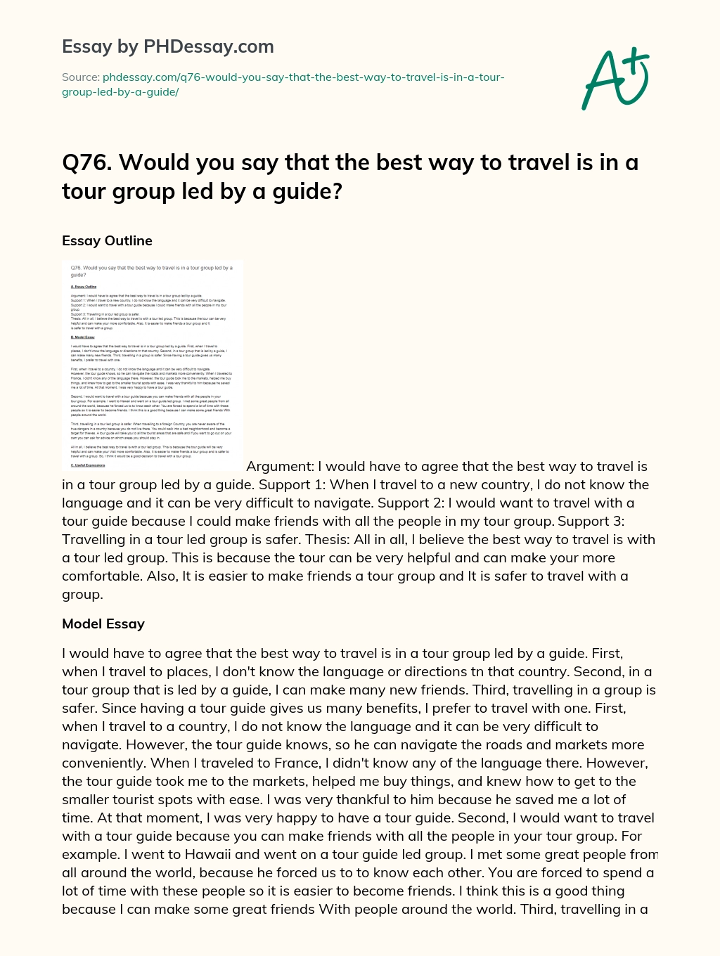 Q76. Would you say that the best way to travel is in a tour group led by a guide? essay