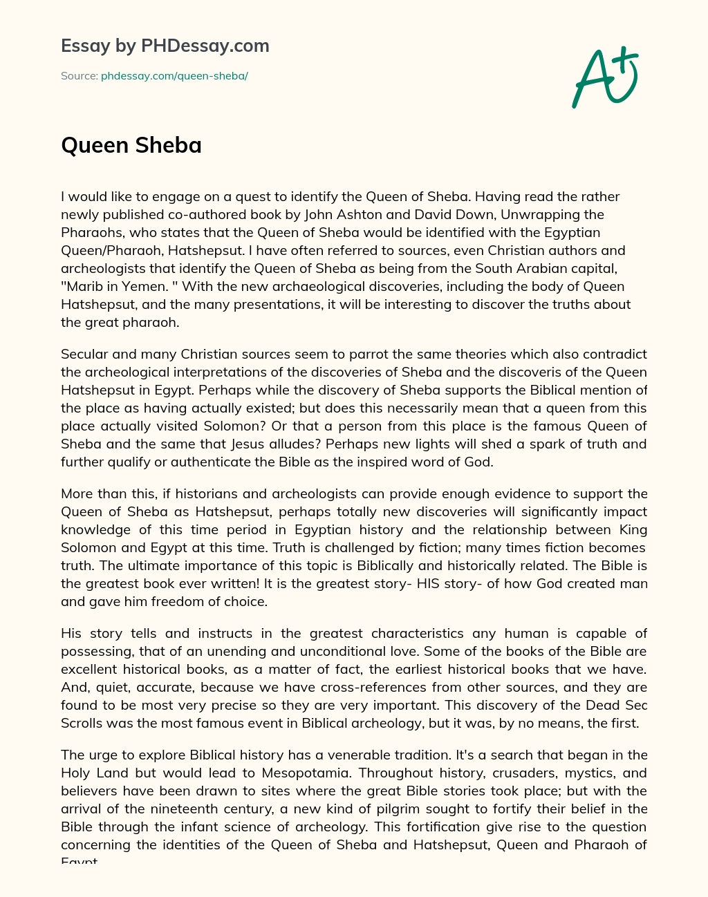 Quest to Identify the Queen of Sheba: Debating Her Origins and True Identity essay