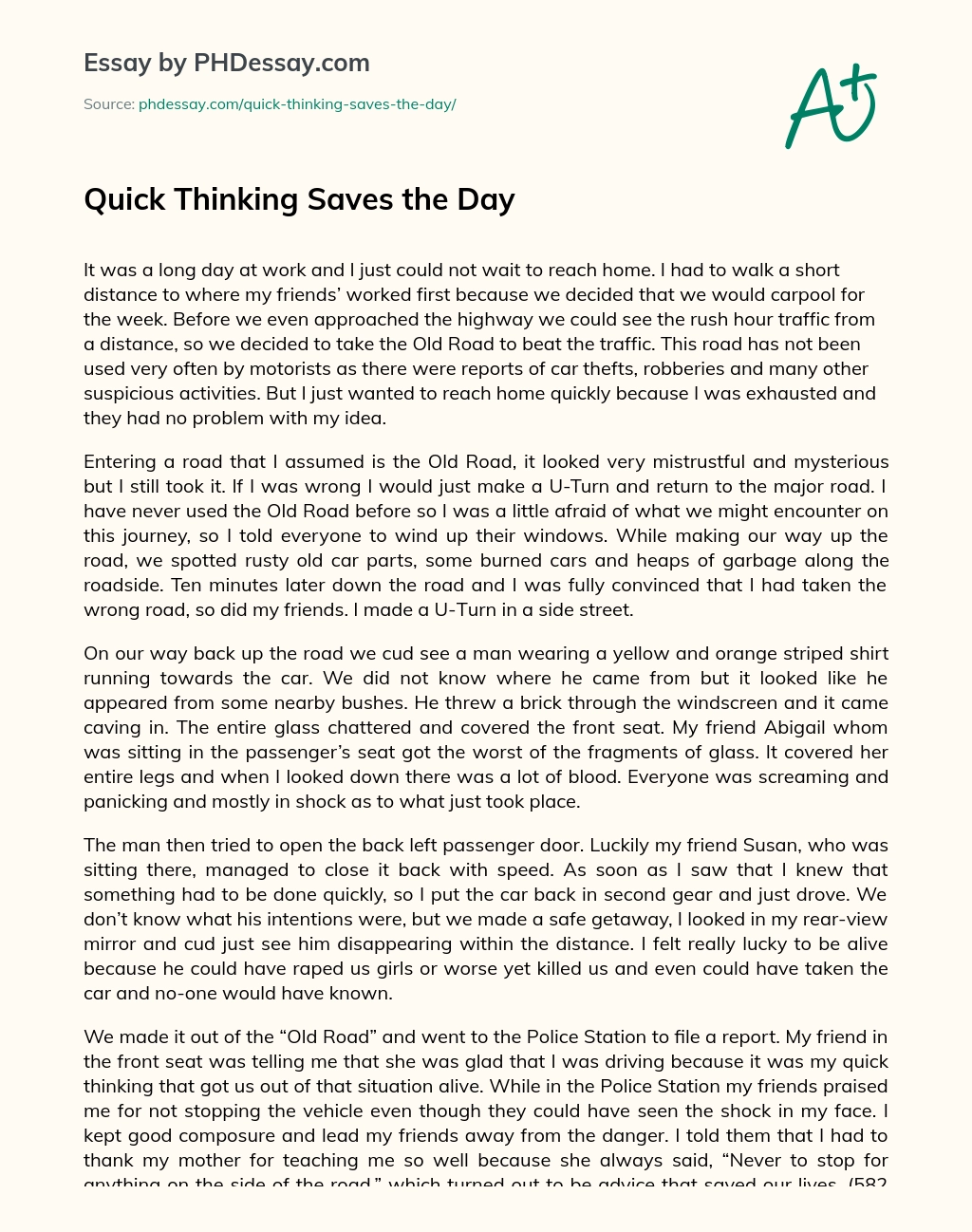 Quick Thinking Saves the Day essay