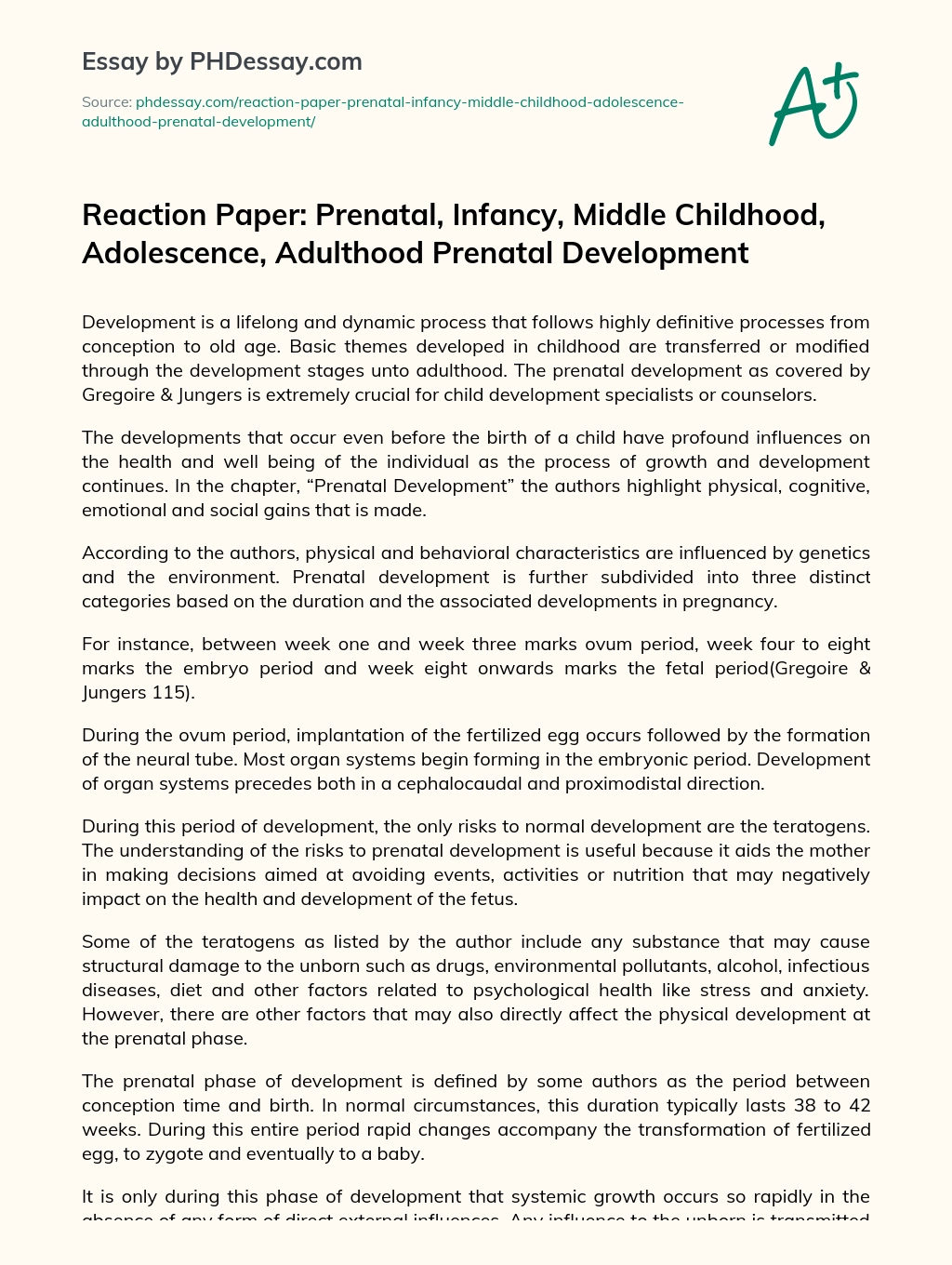 Reaction Paper: Prenatal, Infancy, Middle Childhood, Adolescence, Adulthood Prenatal Development essay