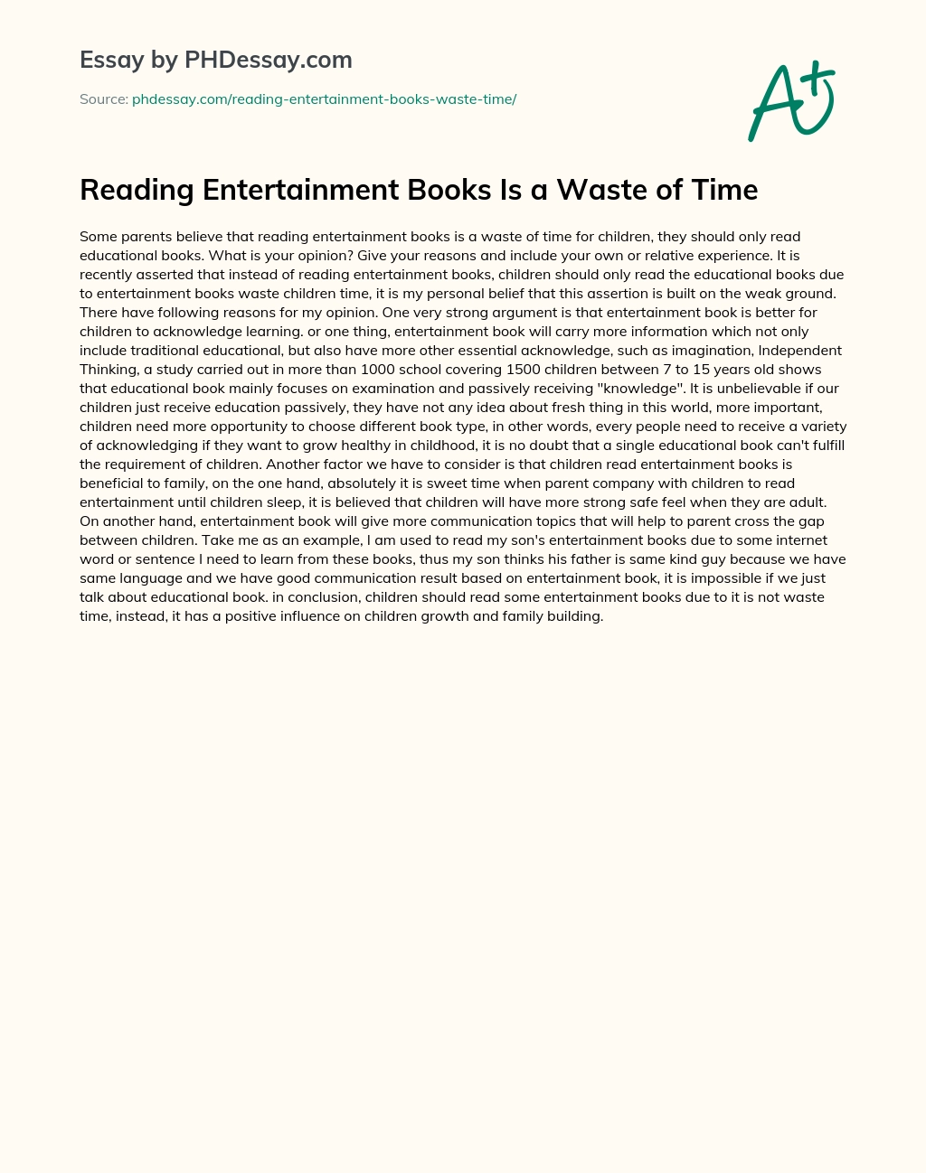 Reading Entertainment Books Is a Waste of Time essay