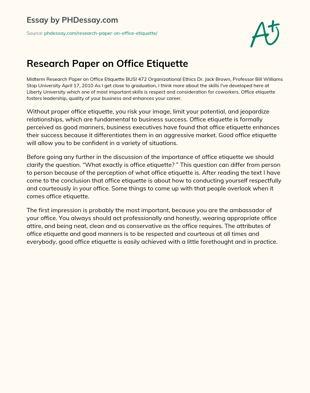 Реферат: Etiquette Essay Research Paper ETIQUETTEIn business etiquette