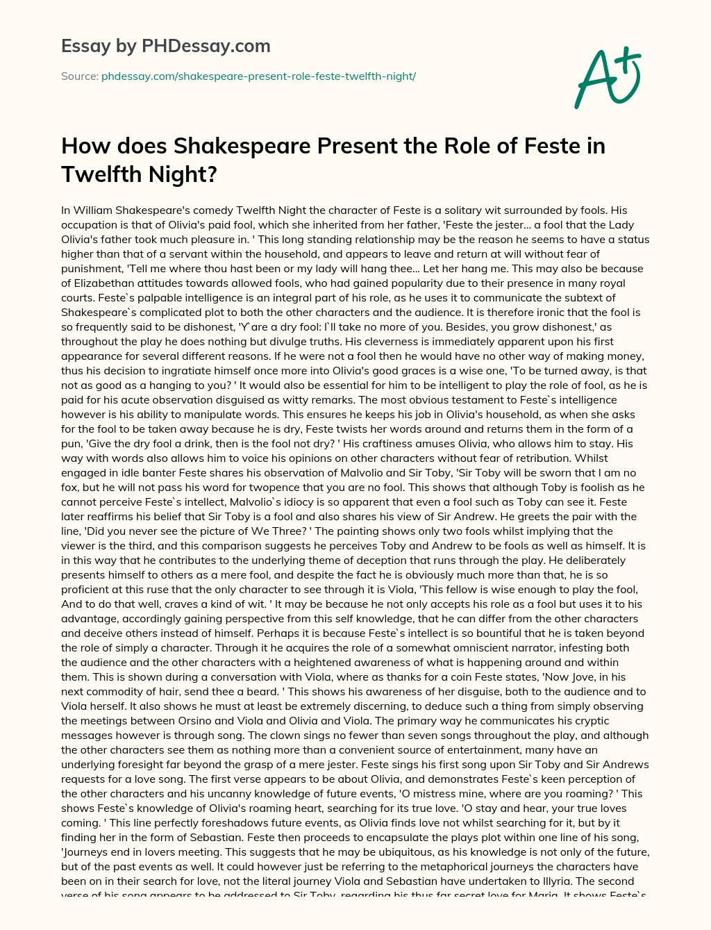 How does Shakespeare Present the Role of Feste in Twelfth Night? essay