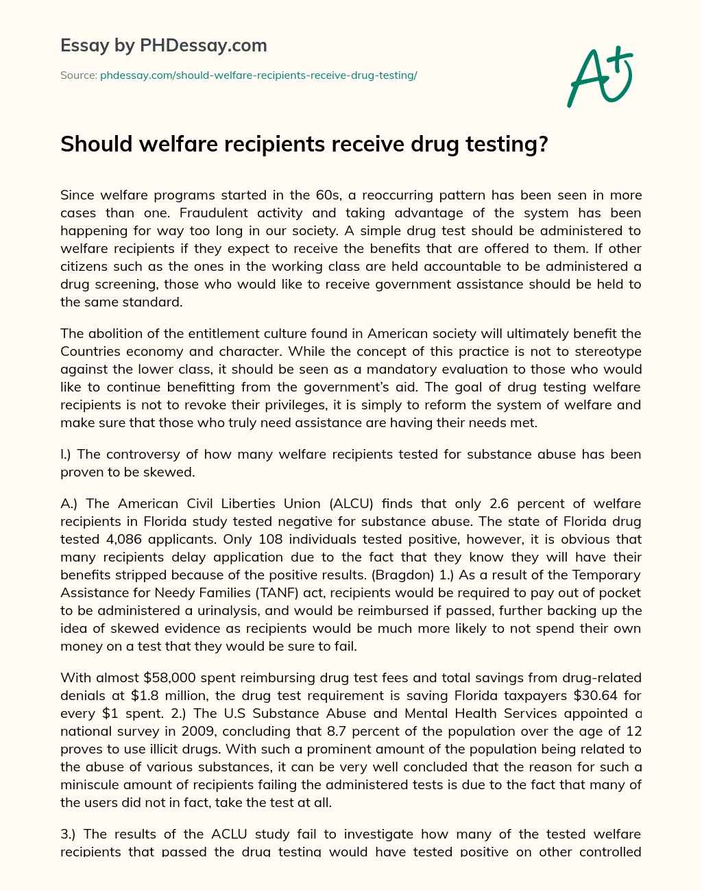 Should welfare recipients receive drug testing? essay