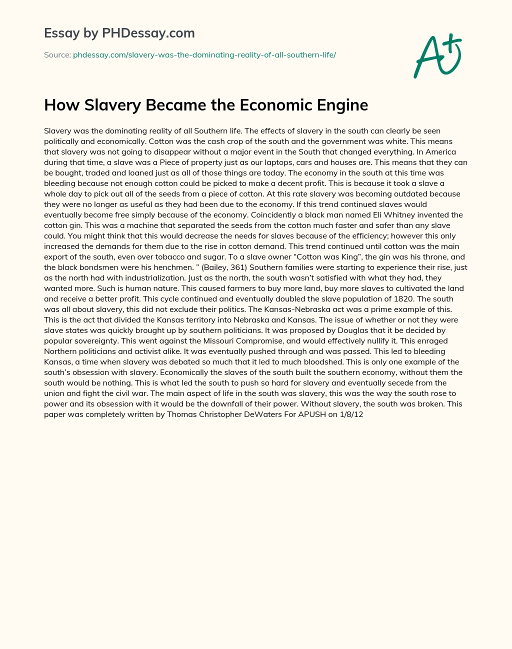 How Slavery Became the Economic Engine essay