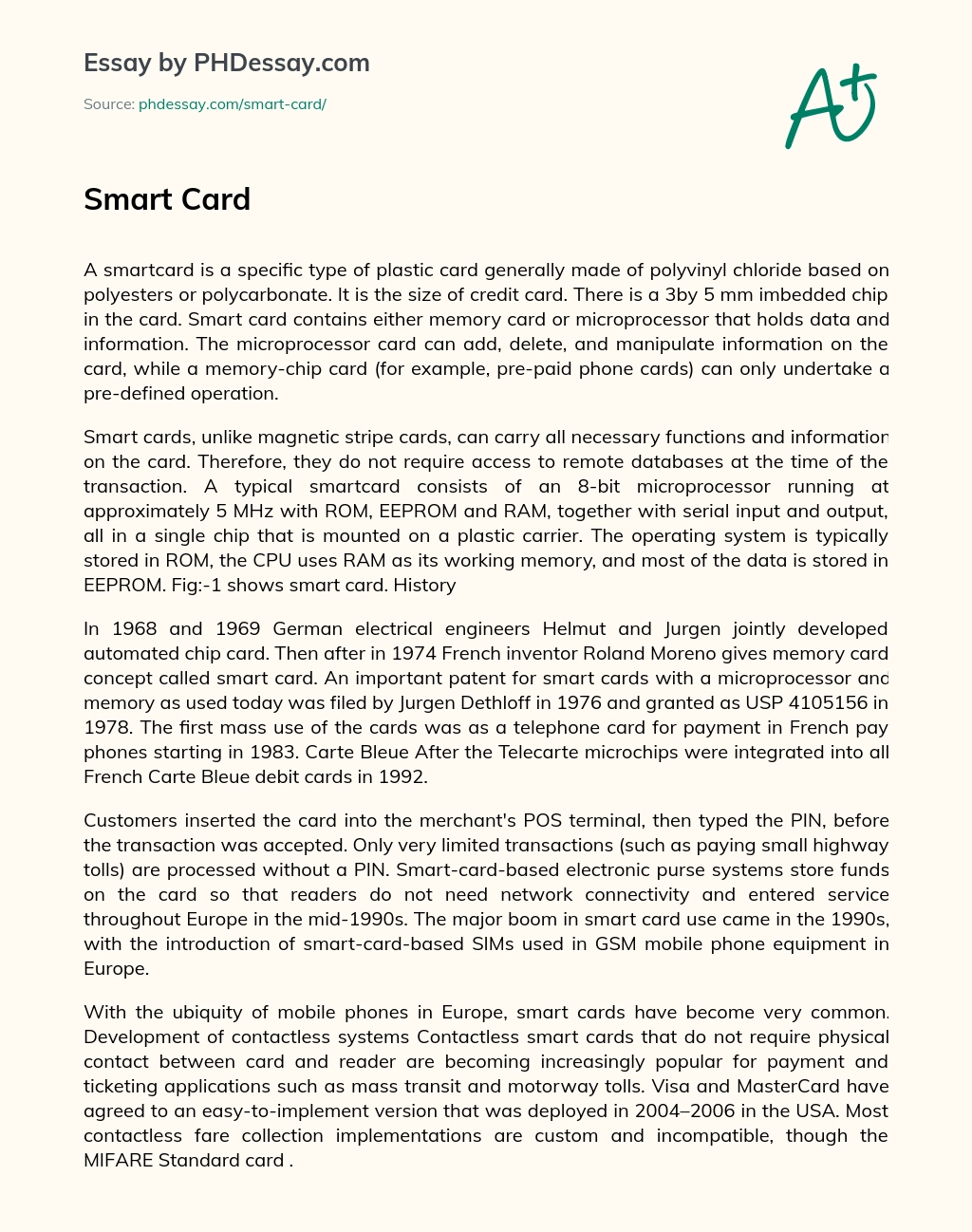 Introduction to Smartcards: Plastic Cards with Embedded Chips for Data Storage and Manipulation essay