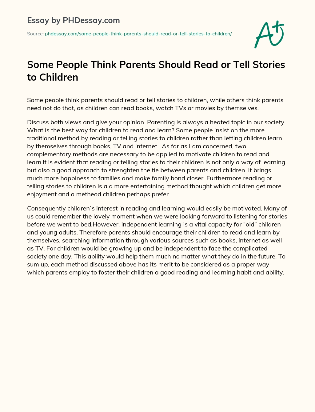 Some People Think Parents Should Read or Tell Stories to Children (300  Words) 