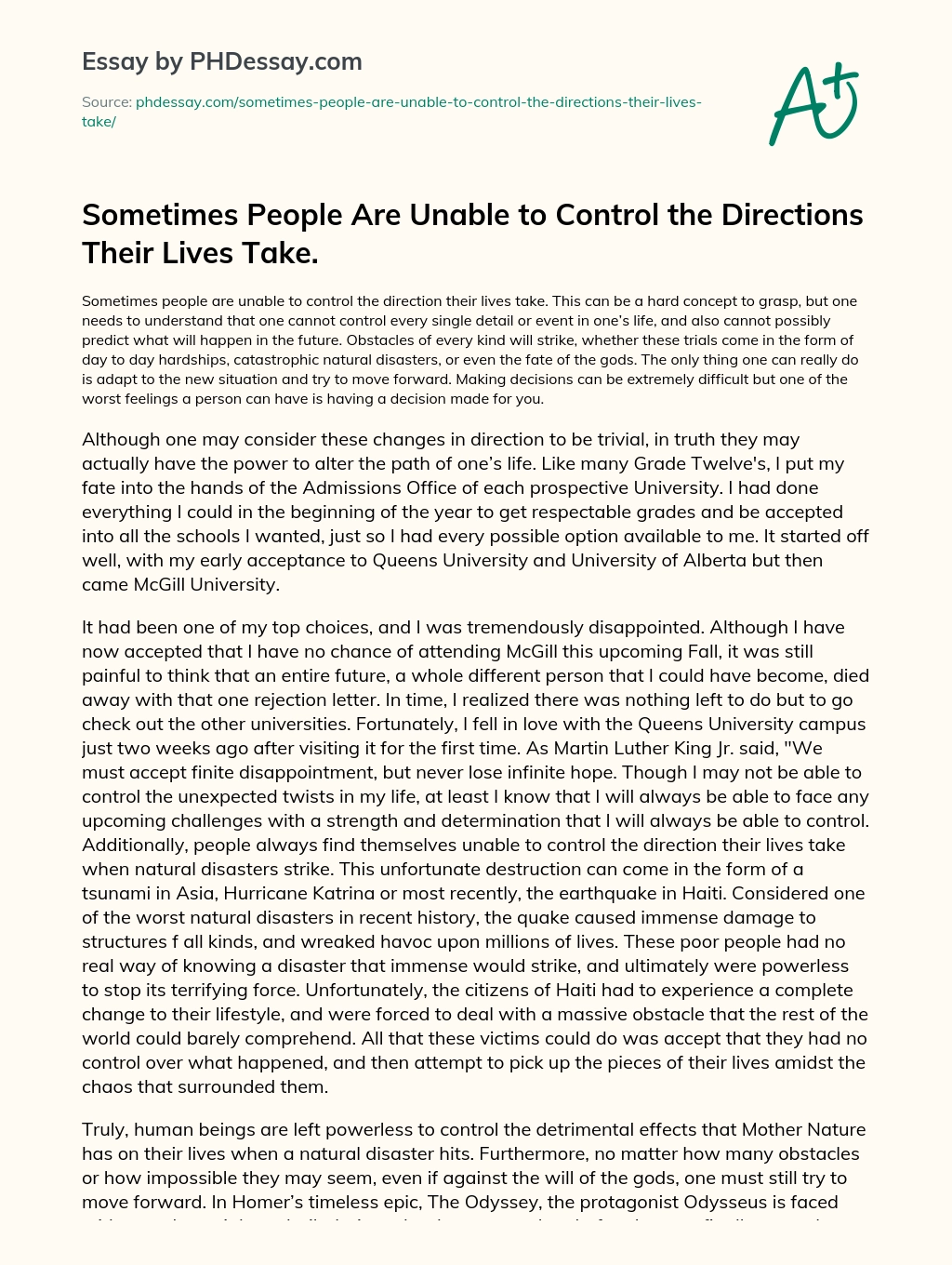 Sometimes People Are Unable to Control the Directions Their Lives Take. essay
