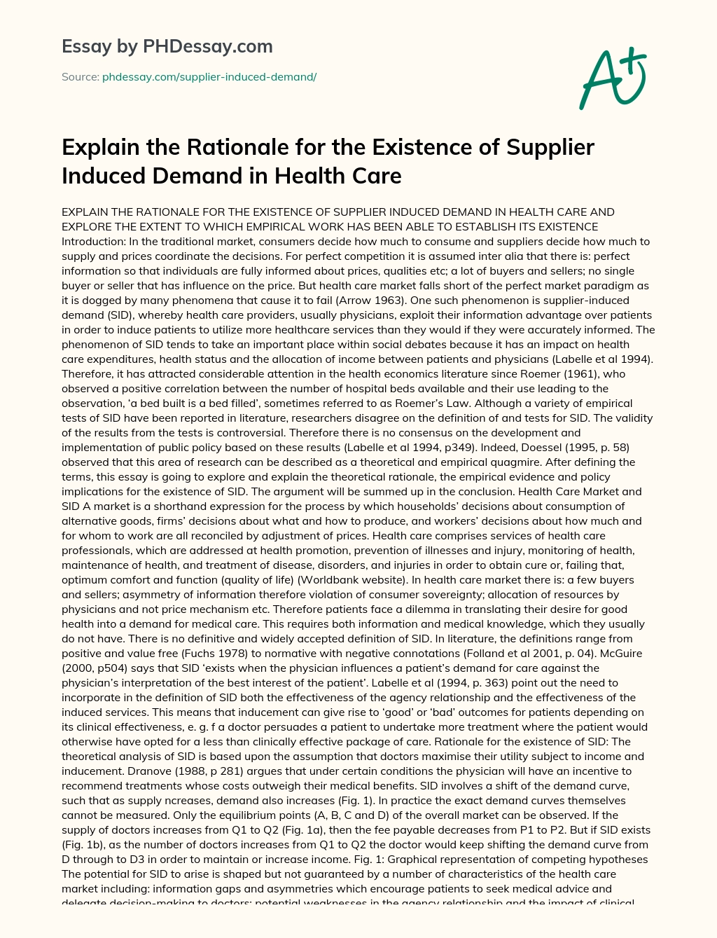 Explain the Rationale for the Existence of Supplier Induced Demand in Health Care essay
