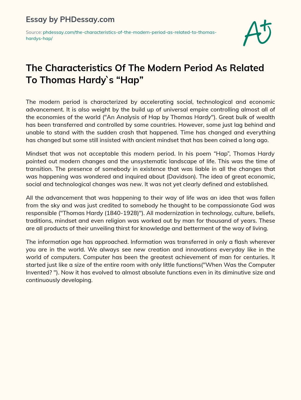The Characteristics Of The Modern Period As Related To Thomas Hardy`s “Hap” essay