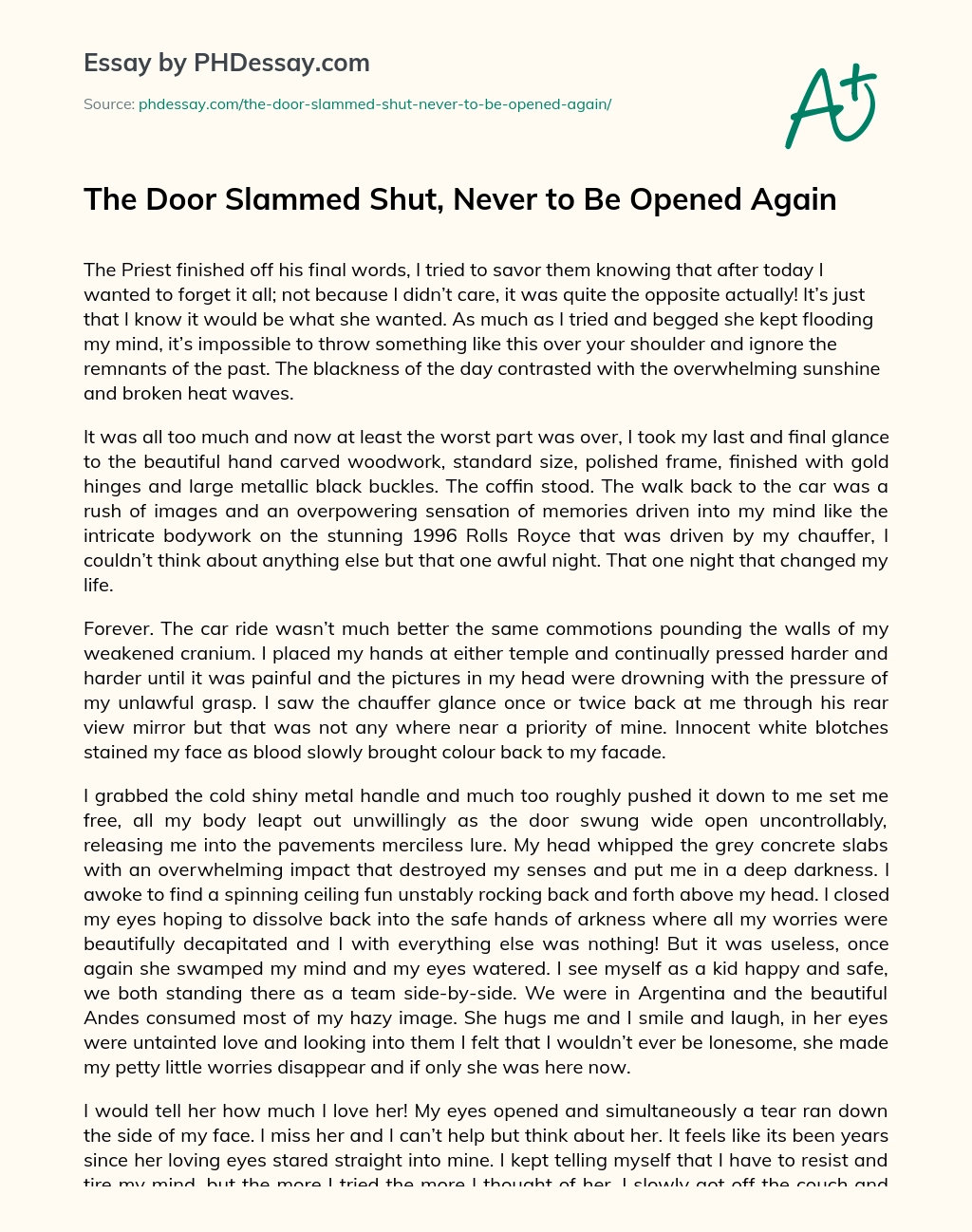 The Door Slammed Shut, Never to Be Opened Again essay