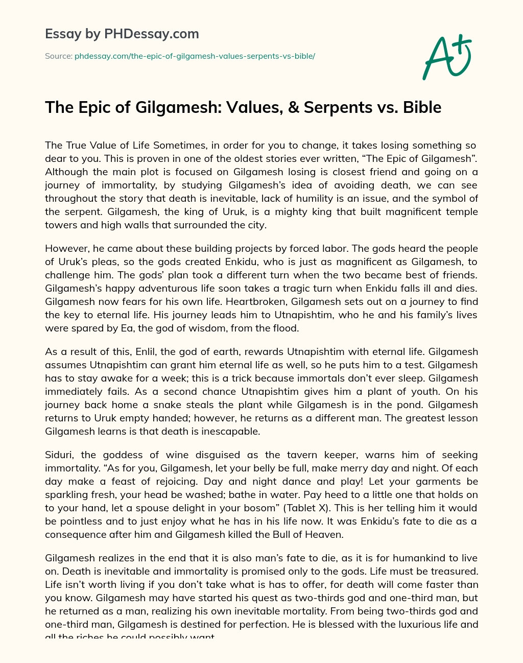 The Epic of Gilgamesh: Values, & Serpents vs. Bible essay