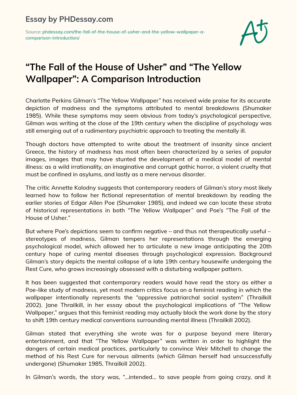 The Fall of the House of Usher and The Yellow Wallpaper: A Comparison Introduction essay