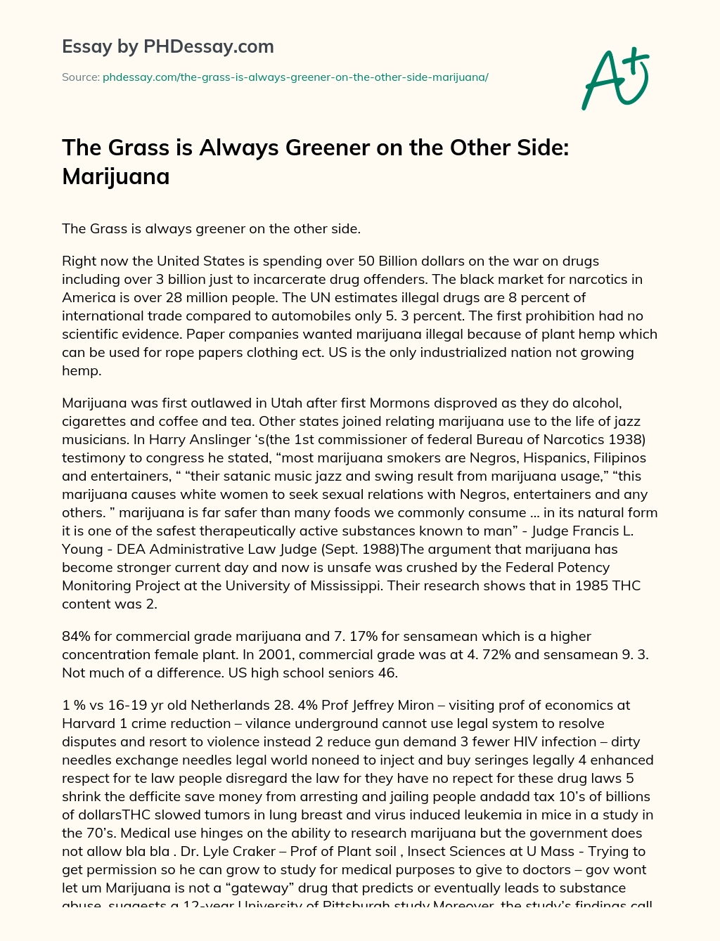 The Grass is Always Greener on the Other Side: Marijuana essay