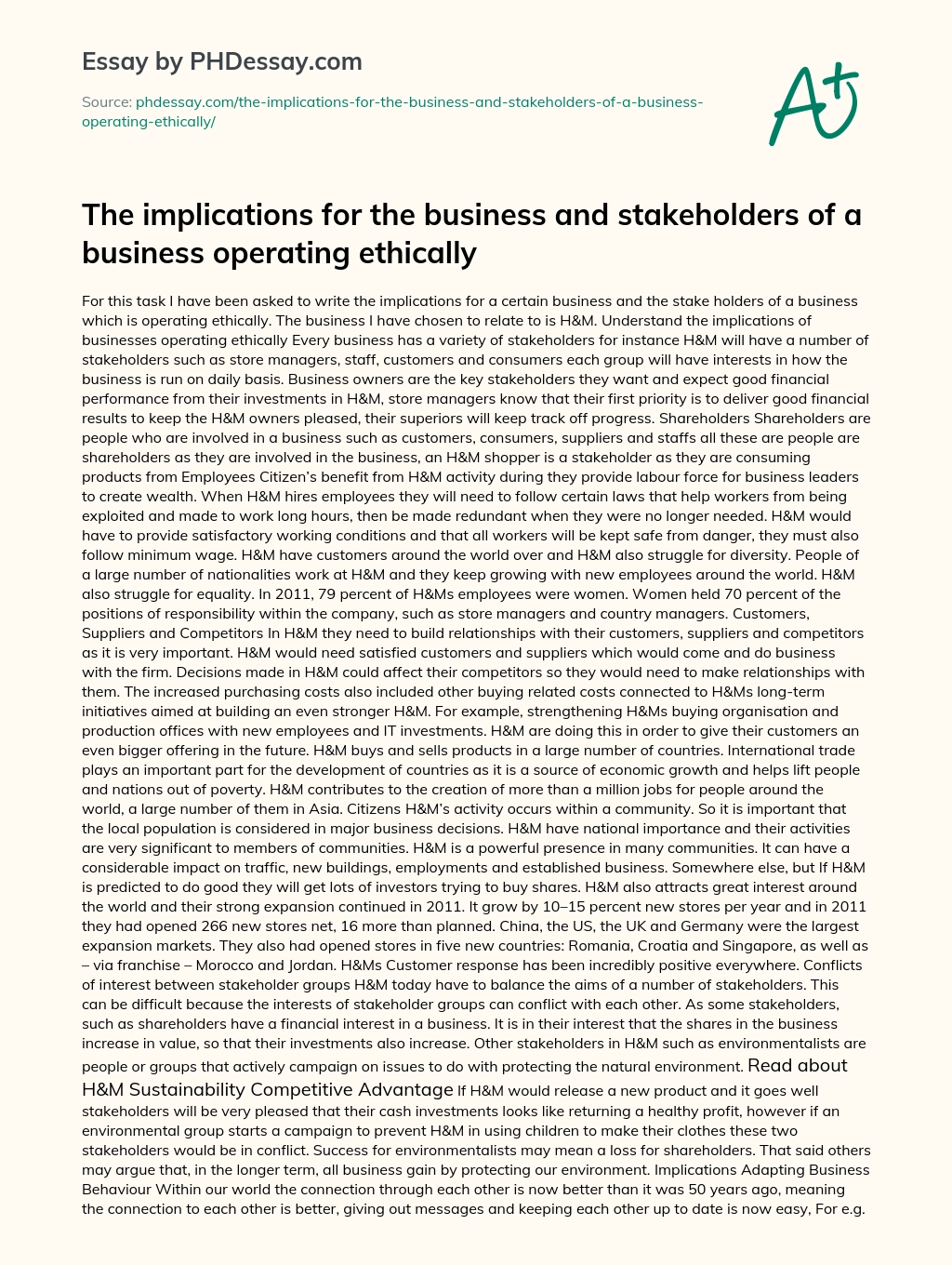 The implications for the business and stakeholders of a business operating ethically essay