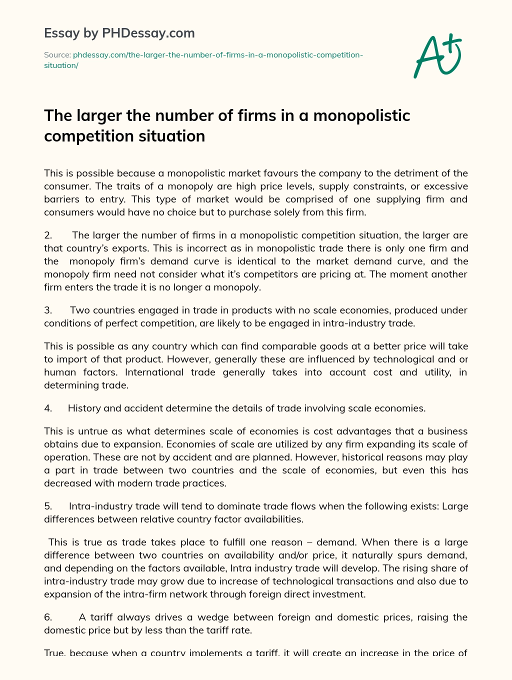 The larger the number of firms in a monopolistic competition situation essay