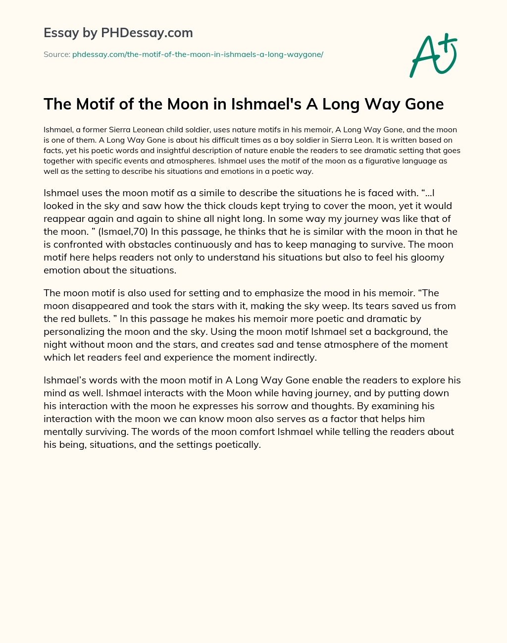 The Motif of the Moon in Ishmael’s A Long Way
Gone essay