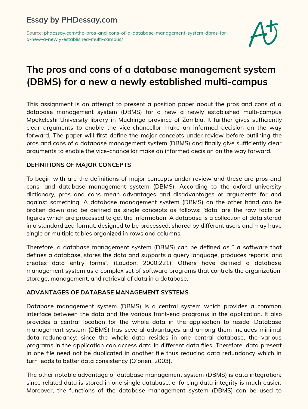 The pros and cons of a database management system (DBMS) for a new a newly established multi-campus essay