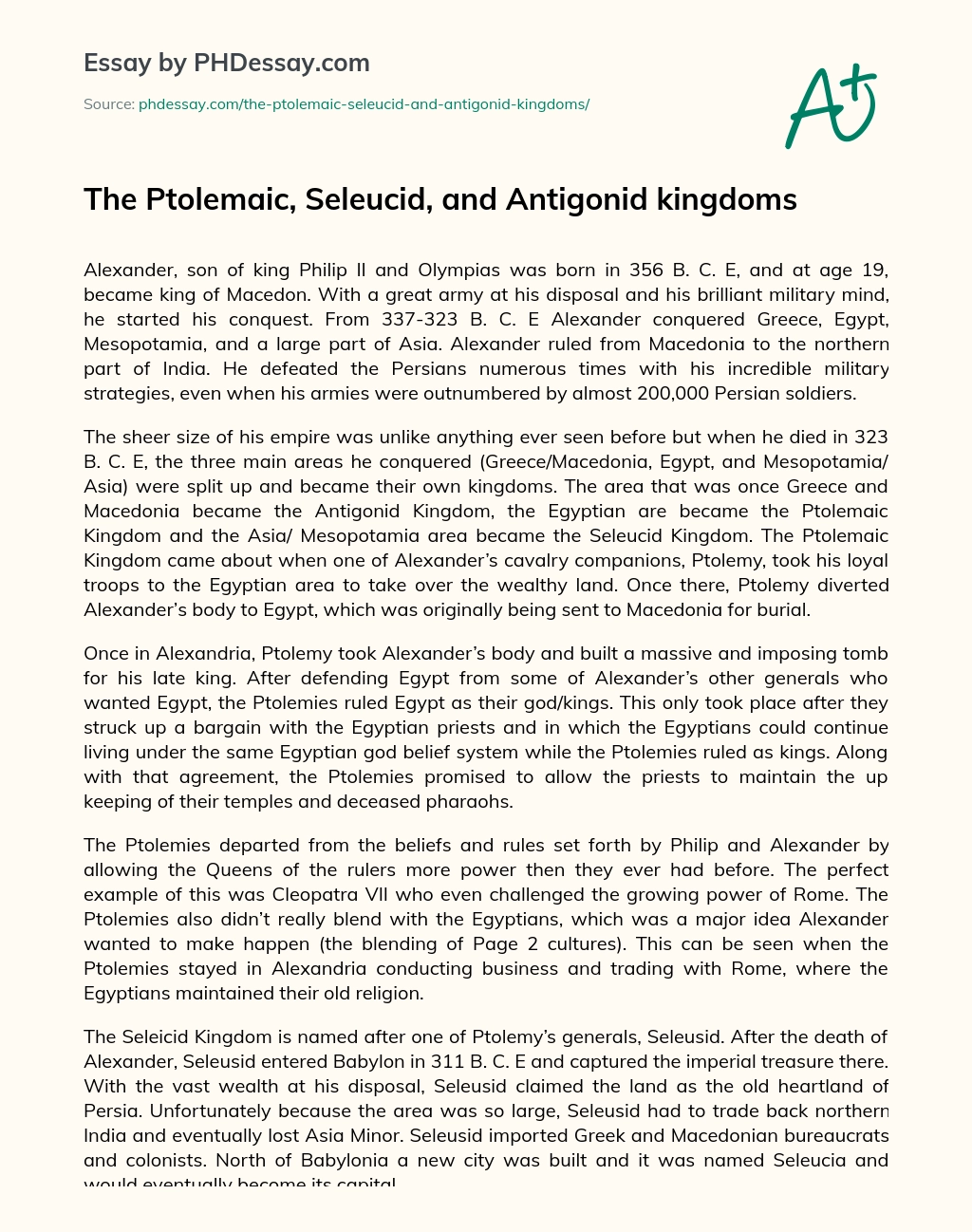 The Ptolemaic, Seleucid, and Antigonid kingdoms essay