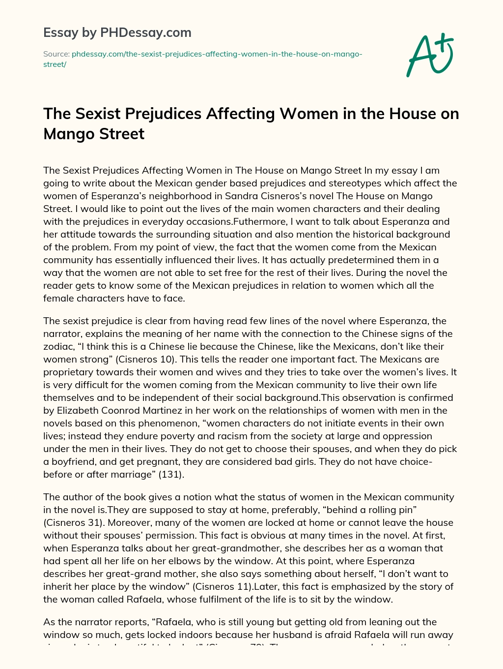 The Sexist Prejudices Affecting Women in the House on Mango Street essay