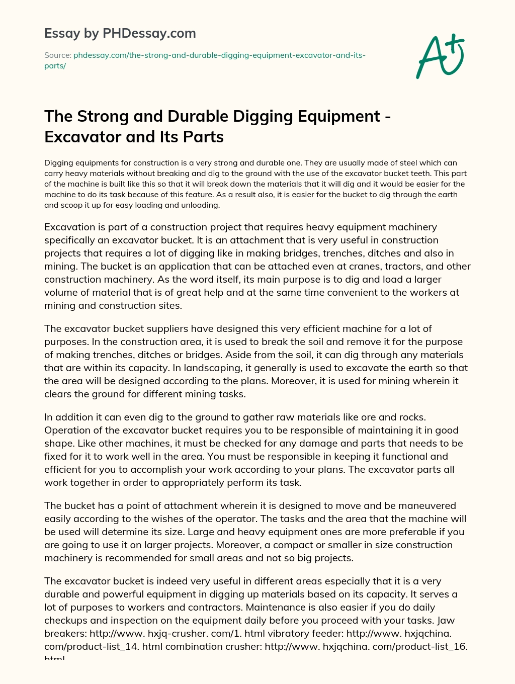 The Strong and Durable Digging Equipment – Excavator and Its Parts essay